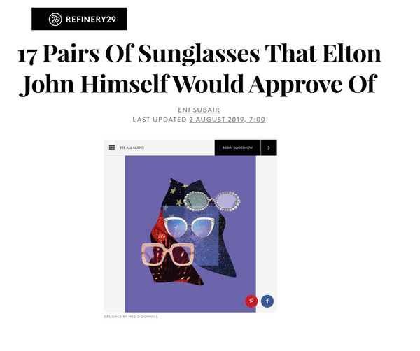 Refinery29's chooses Odyssey sunnies for their Elton John inspired list of shades
